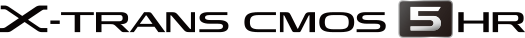 X-TRANS CMOS 5 HS